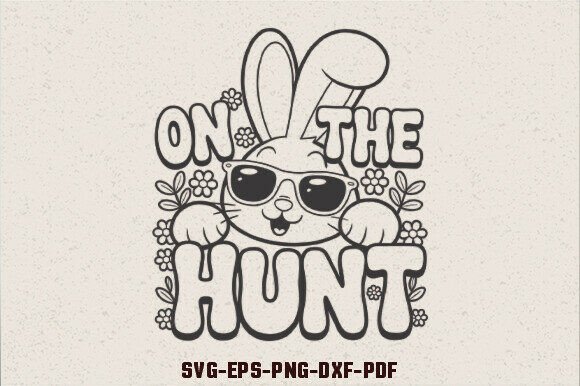 Download On the Hunt SVG Easter Bunny SVG - Easter bunny svg Collection