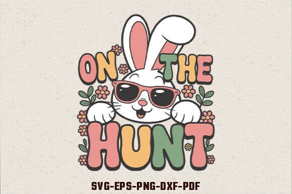 Download On the Hunt SVG Easter Bunny SVG - Easter bunny svg Collection